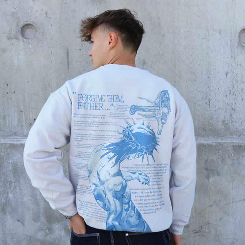 Forgive Them,Father Bible Verses Print Sweatshirt
