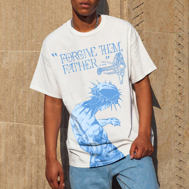 Forgive Them,Father Print T-shirt