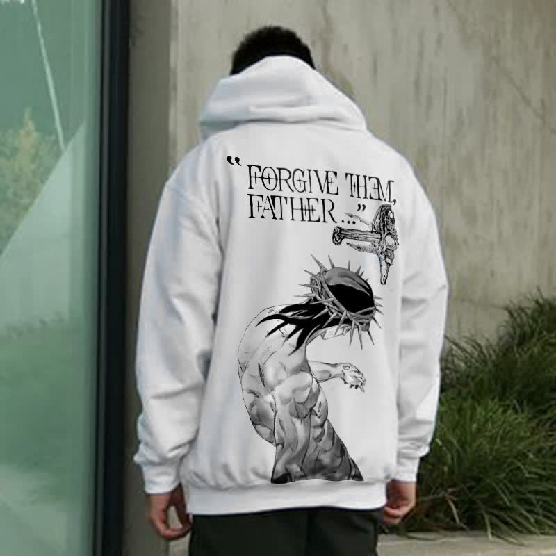 Forgive Them,Father Print Hoodie