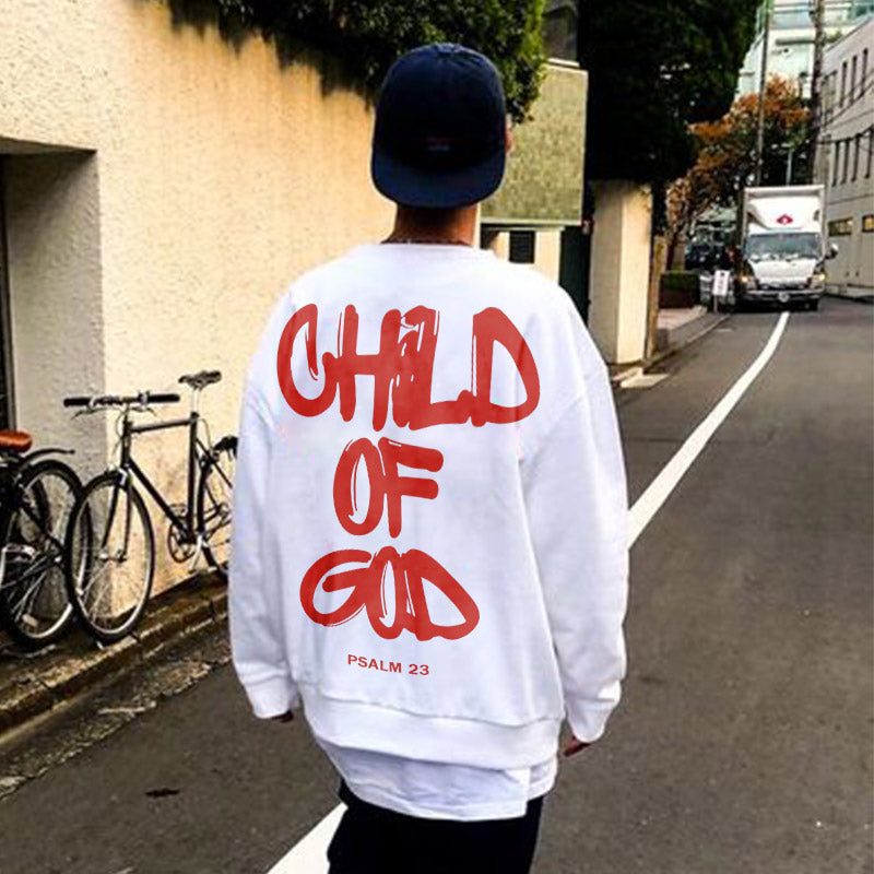 100% Cotton™️ Child Of God Print Sweatshirt