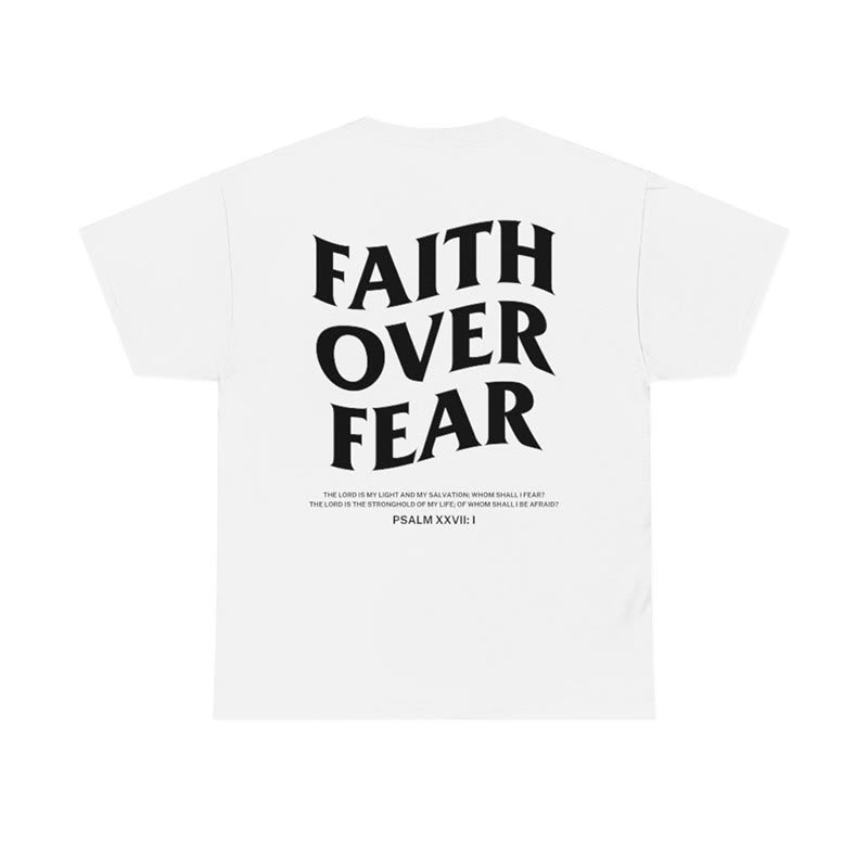 Faith Over Fear Print Causal T-shirt