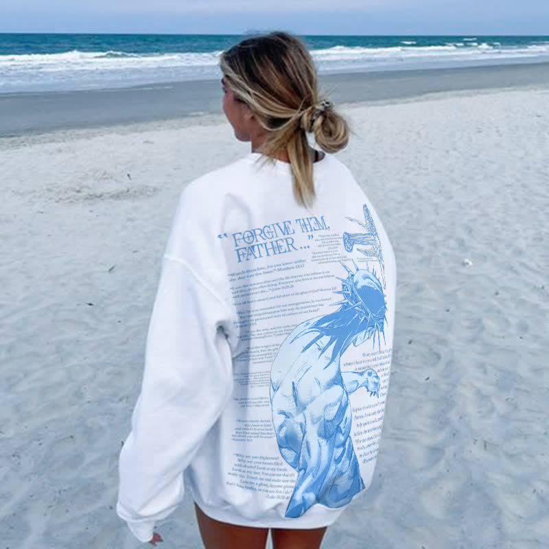 Forgive Them,Father Bible Verses Print Womens' Sweatshirt